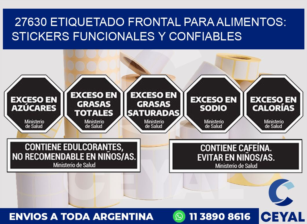 27630 ETIQUETADO FRONTAL PARA ALIMENTOS: STICKERS FUNCIONALES Y CONFIABLES
