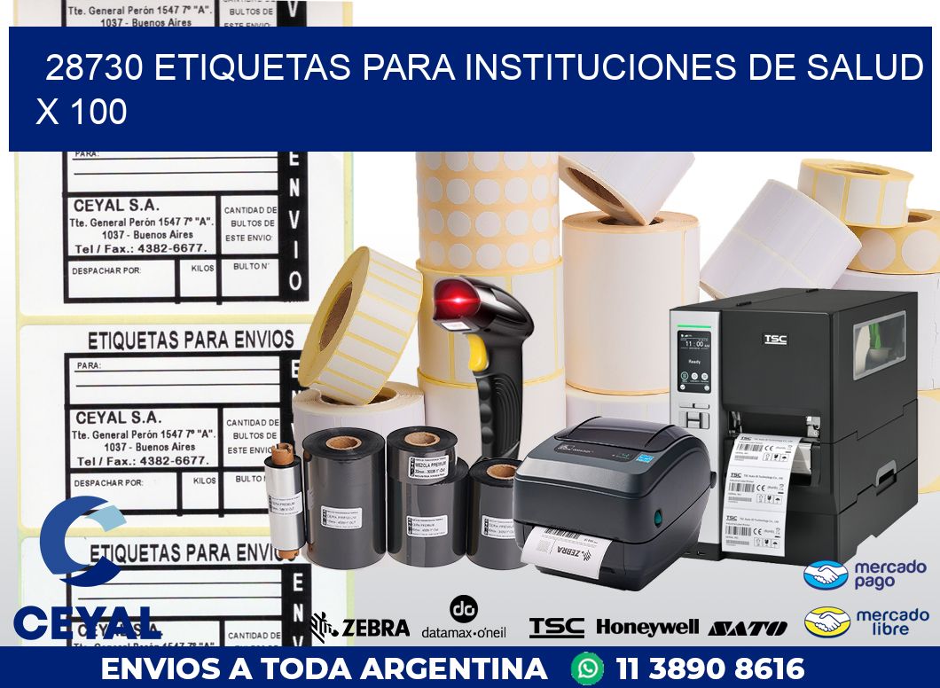 28730 ETIQUETAS PARA INSTITUCIONES DE SALUD X 100