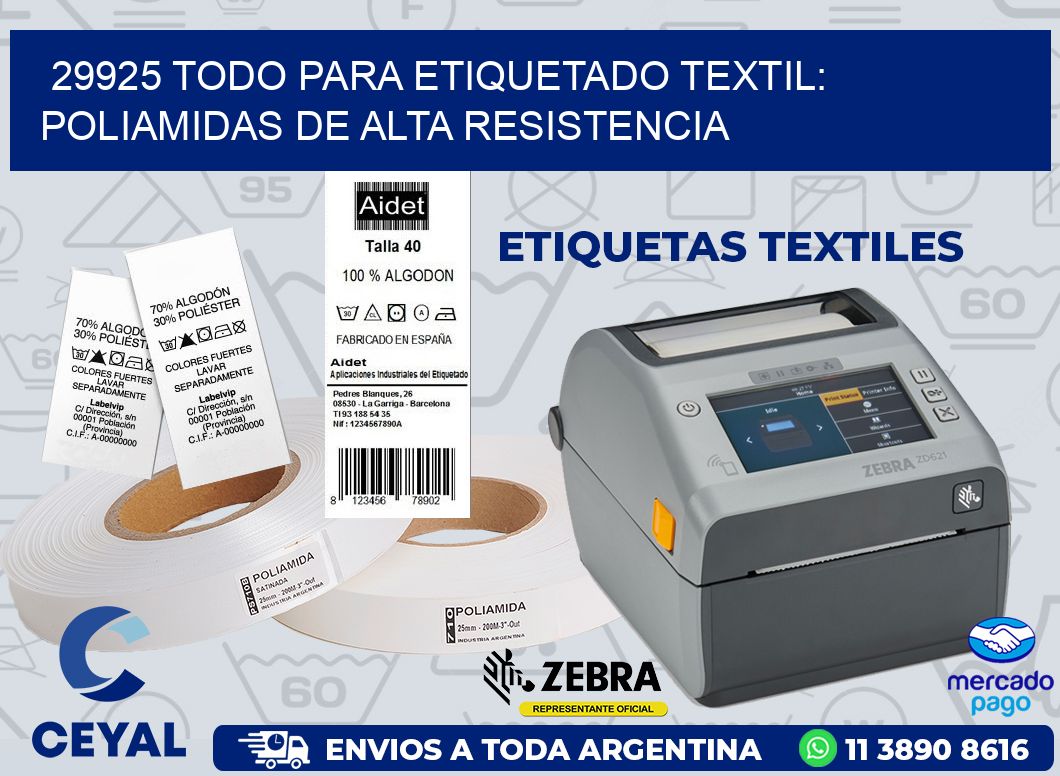29925 TODO PARA ETIQUETADO TEXTIL: POLIAMIDAS DE ALTA RESISTENCIA