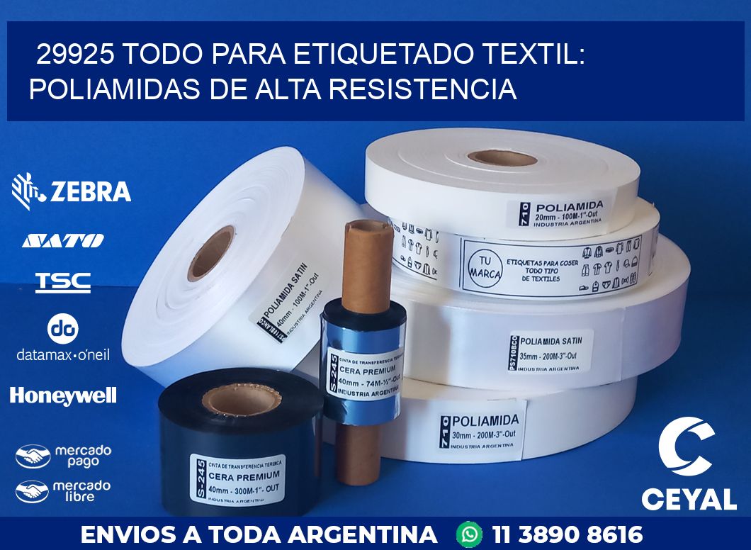 29925 TODO PARA ETIQUETADO TEXTIL: POLIAMIDAS DE ALTA RESISTENCIA
