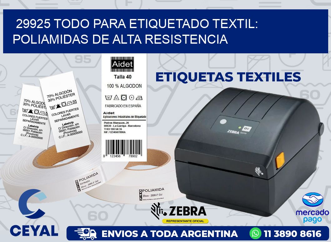 29925 TODO PARA ETIQUETADO TEXTIL: POLIAMIDAS DE ALTA RESISTENCIA