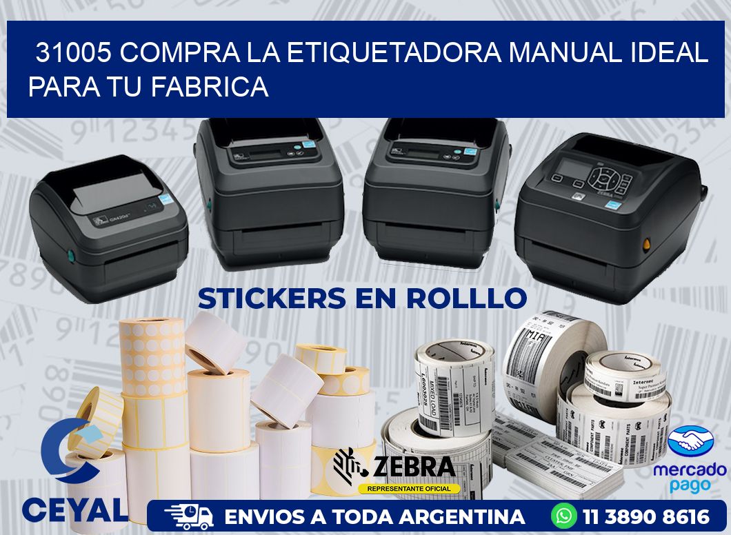 31005 COMPRA LA ETIQUETADORA MANUAL IDEAL PARA TU FABRICA