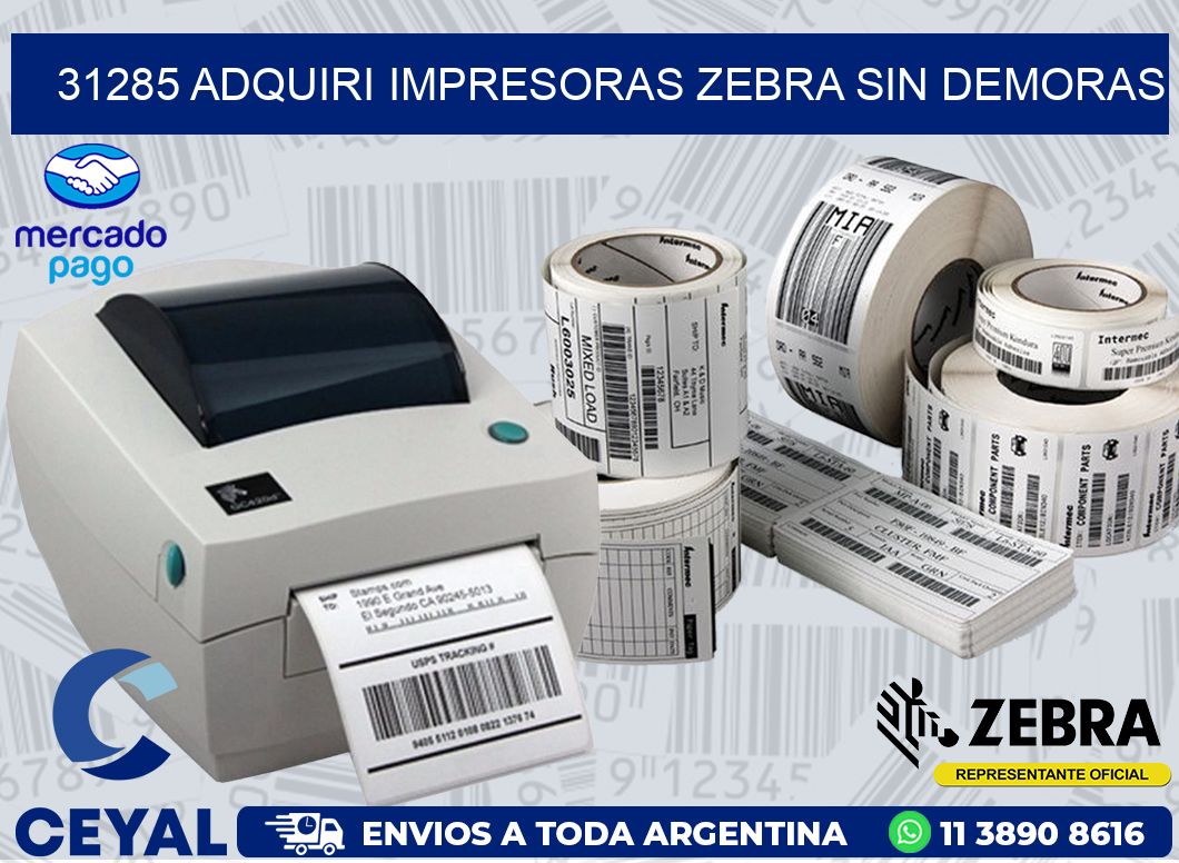 31285 ADQUIRI IMPRESORAS ZEBRA SIN DEMORAS