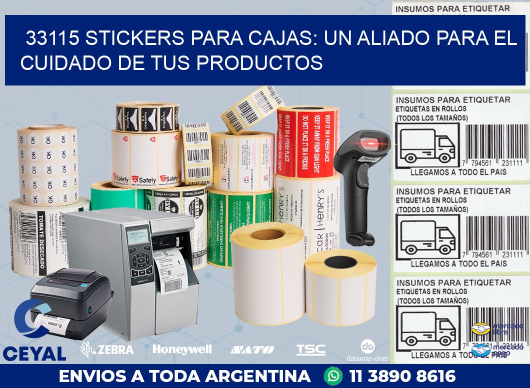 33115 STICKERS PARA CAJAS: UN ALIADO PARA EL CUIDADO DE TUS PRODUCTOS