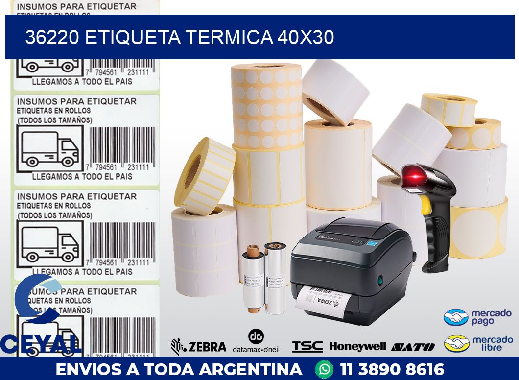 36220 ETIQUETA TERMICA 40X30