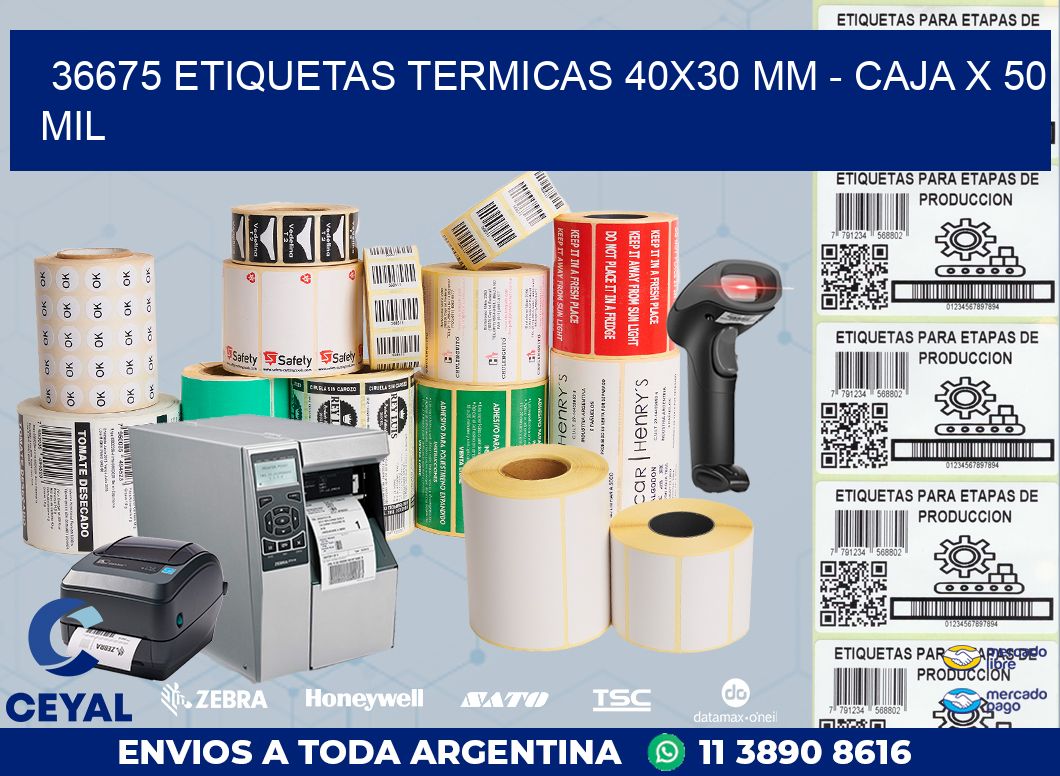 36675 ETIQUETAS TERMICAS 40X30 MM - CAJA X 50 MIL