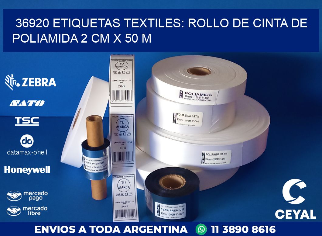 36920 ETIQUETAS TEXTILES: ROLLO DE CINTA DE POLIAMIDA 2 CM X 50 M