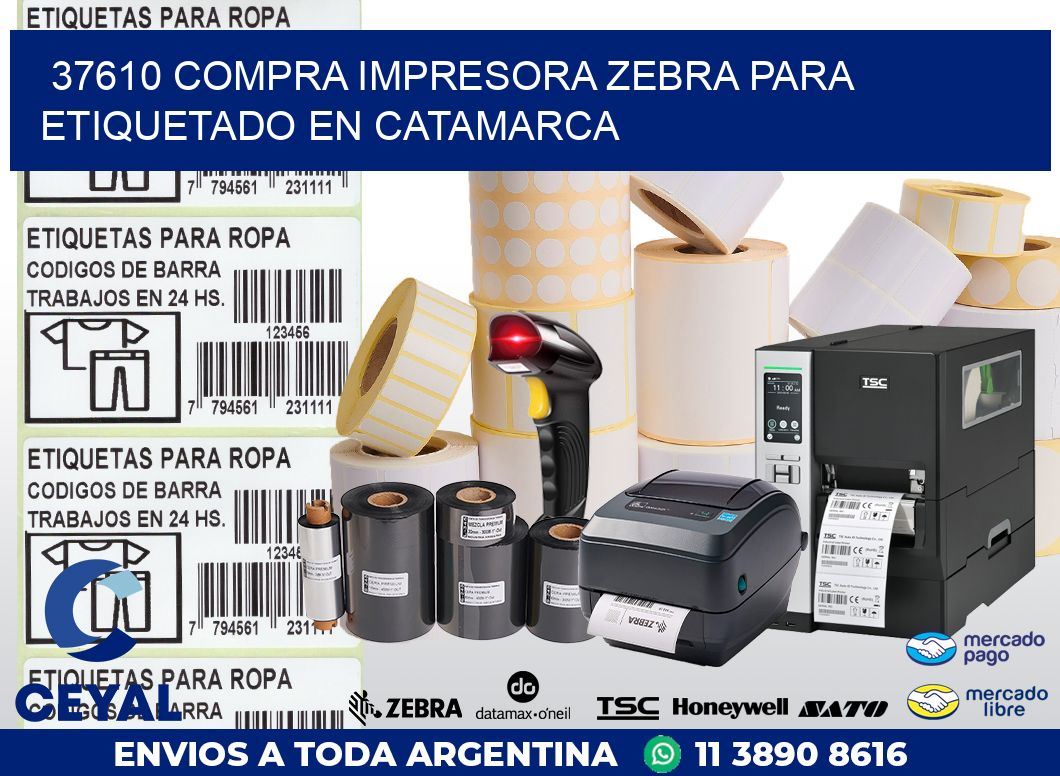 37610 COMPRA IMPRESORA ZEBRA PARA ETIQUETADO EN CATAMARCA