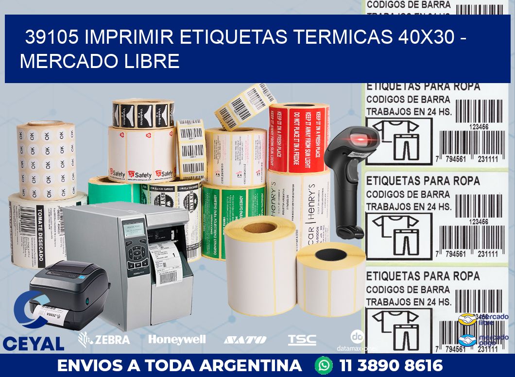 39105 IMPRIMIR ETIQUETAS TERMICAS 40X30 - MERCADO LIBRE