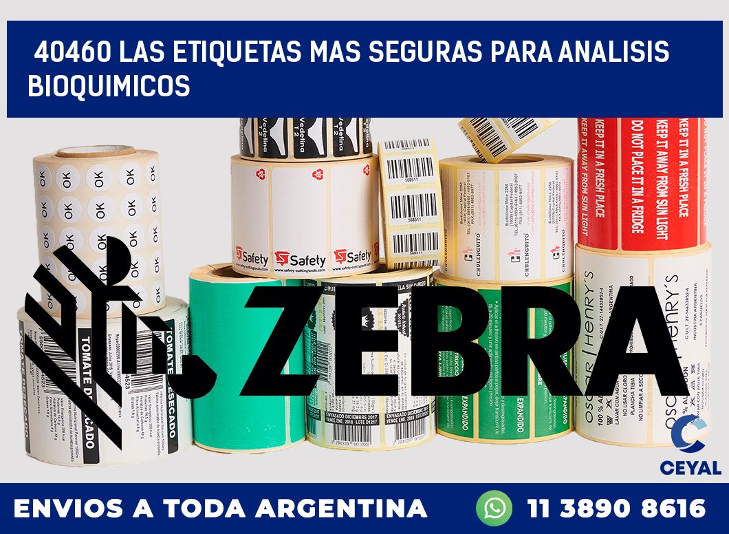 40460 LAS ETIQUETAS MAS SEGURAS PARA ANALISIS BIOQUIMICOS