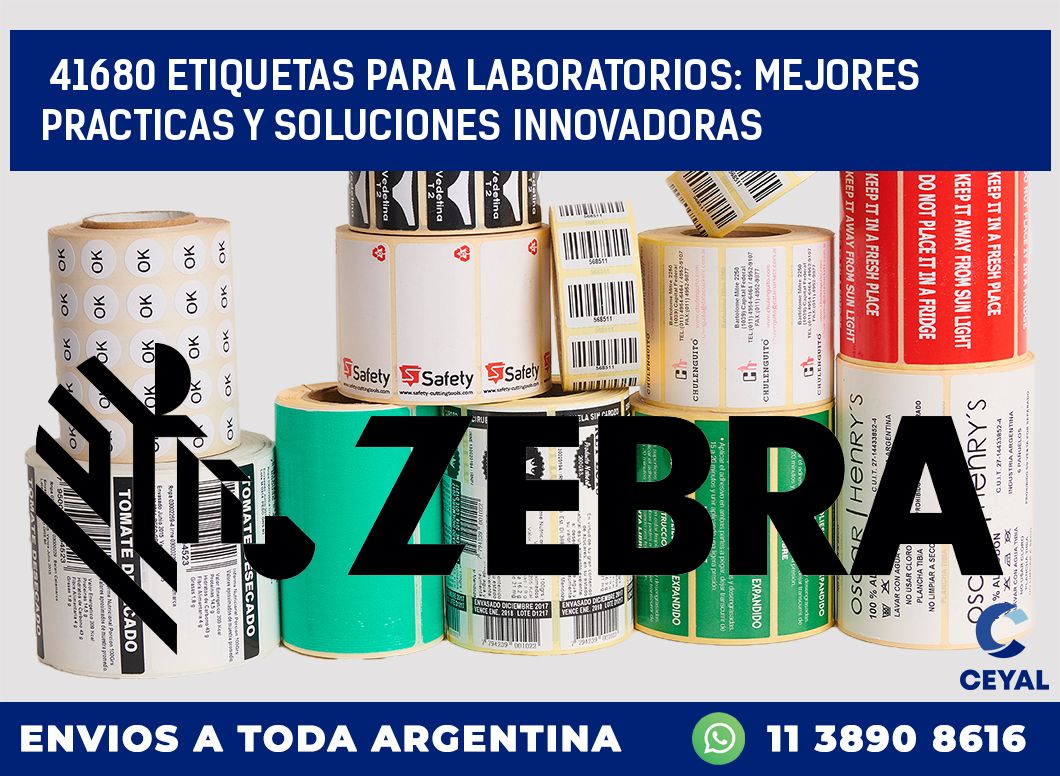 41680 ETIQUETAS PARA LABORATORIOS: MEJORES PRACTICAS Y SOLUCIONES INNOVADORAS