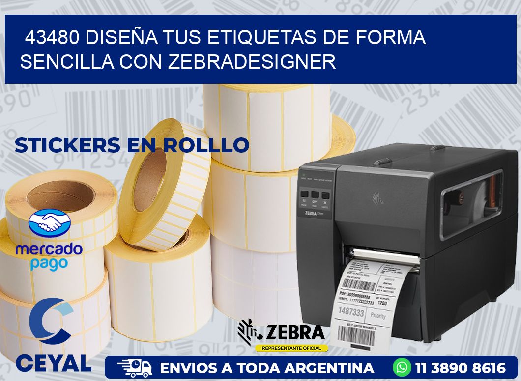 43480 DISEÑA TUS ETIQUETAS DE FORMA SENCILLA CON ZEBRADESIGNER