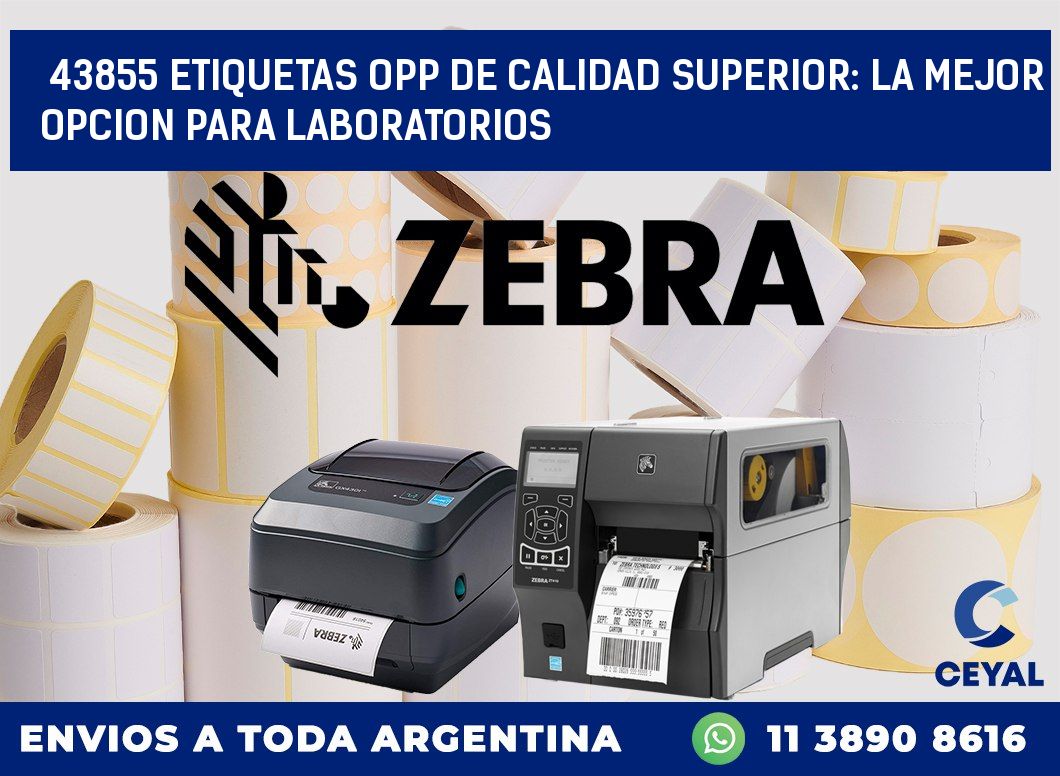 43855 ETIQUETAS OPP DE CALIDAD SUPERIOR: LA MEJOR OPCION PARA LABORATORIOS
