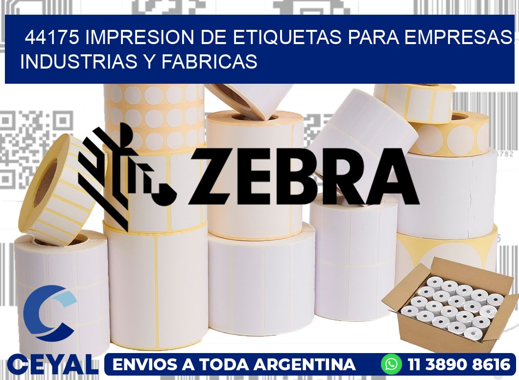 44175 IMPRESION DE ETIQUETAS PARA EMPRESAS, INDUSTRIAS Y FABRICAS