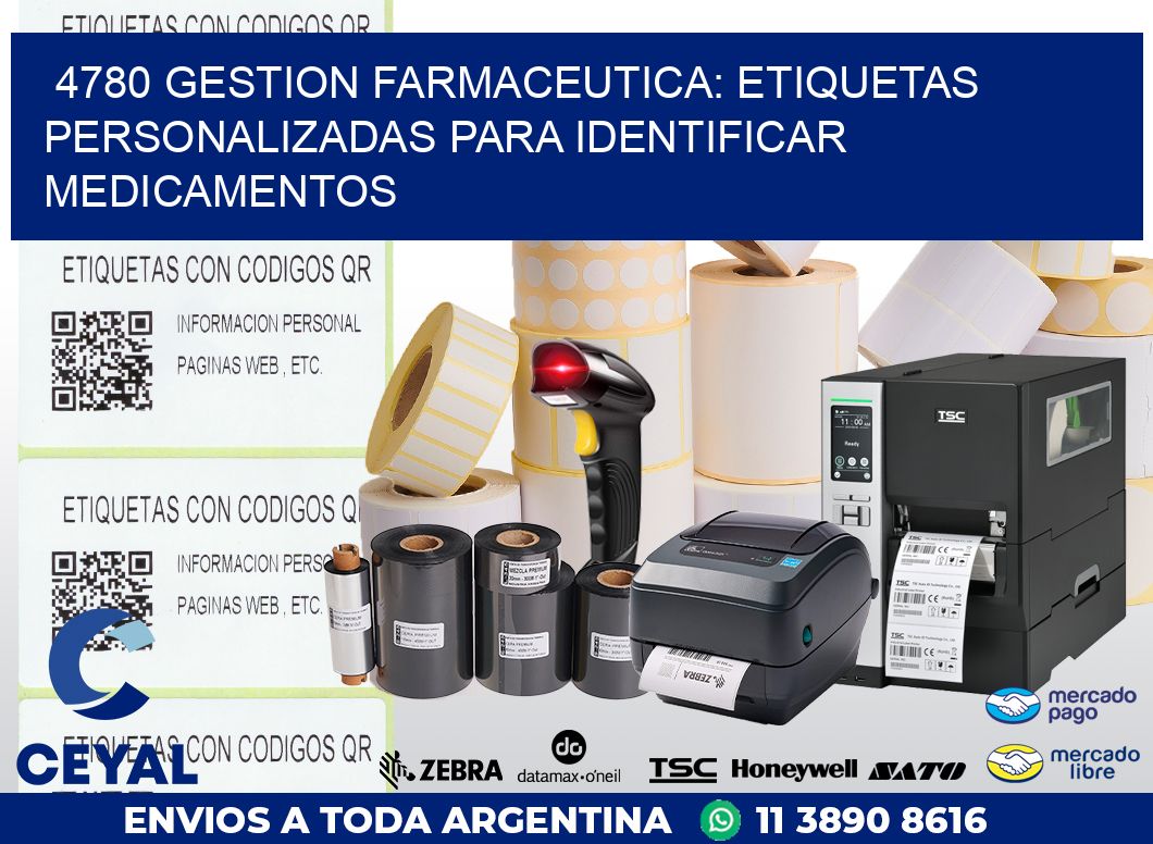 4780 GESTION FARMACEUTICA: ETIQUETAS PERSONALIZADAS PARA IDENTIFICAR MEDICAMENTOS