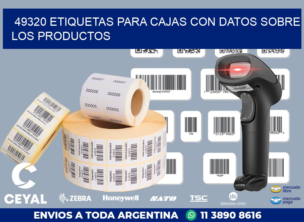 49320 ETIQUETAS PARA CAJAS CON DATOS SOBRE LOS PRODUCTOS