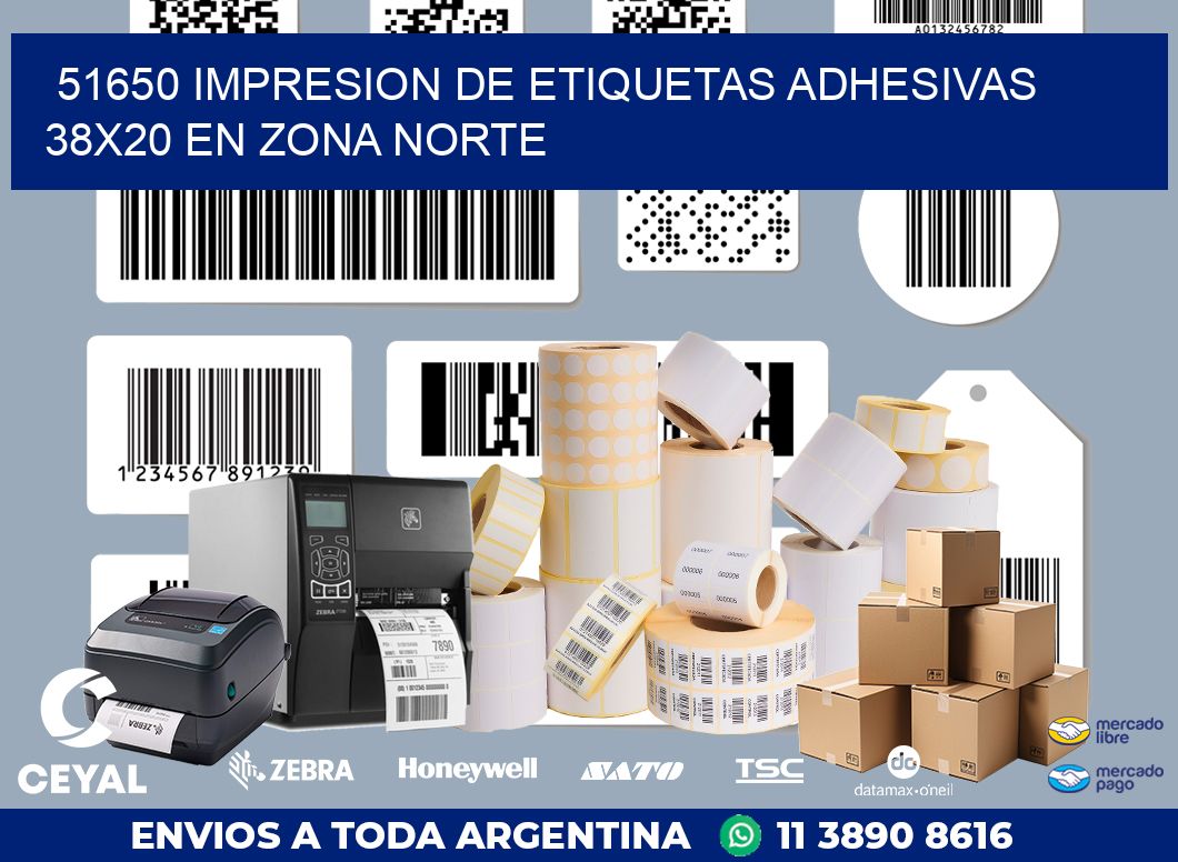 51650 IMPRESION DE ETIQUETAS ADHESIVAS 38X20 EN ZONA NORTE