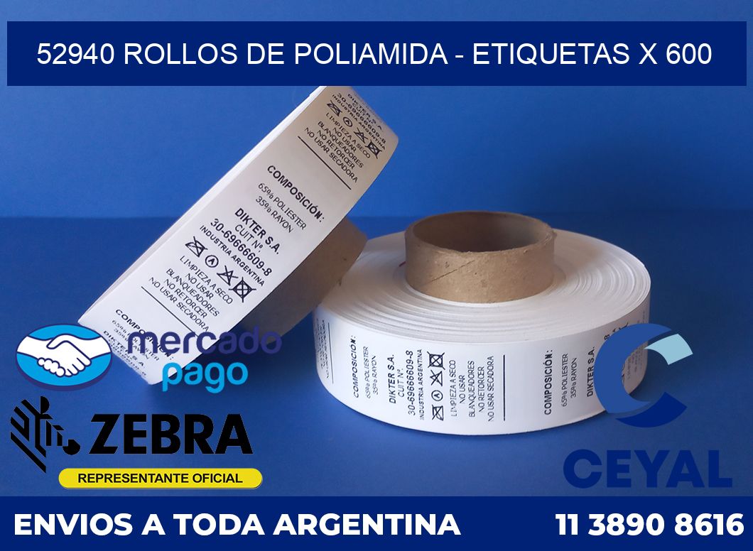 52940 ROLLOS DE POLIAMIDA - ETIQUETAS X 600