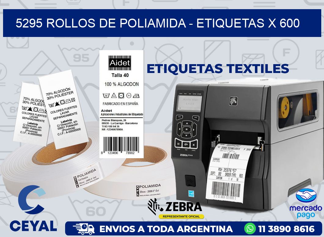 5295 ROLLOS DE POLIAMIDA - ETIQUETAS X 600