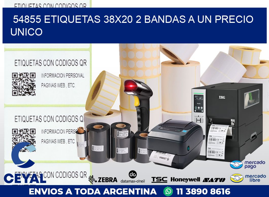 54855 ETIQUETAS 38X20 2 BANDAS A UN PRECIO UNICO