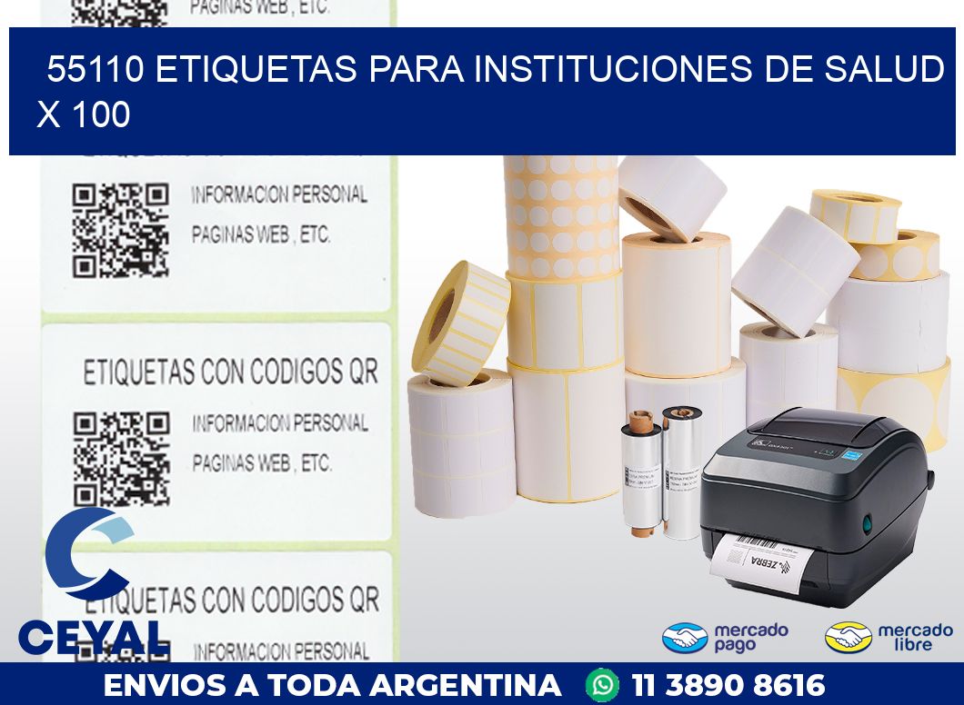 55110 ETIQUETAS PARA INSTITUCIONES DE SALUD X 100