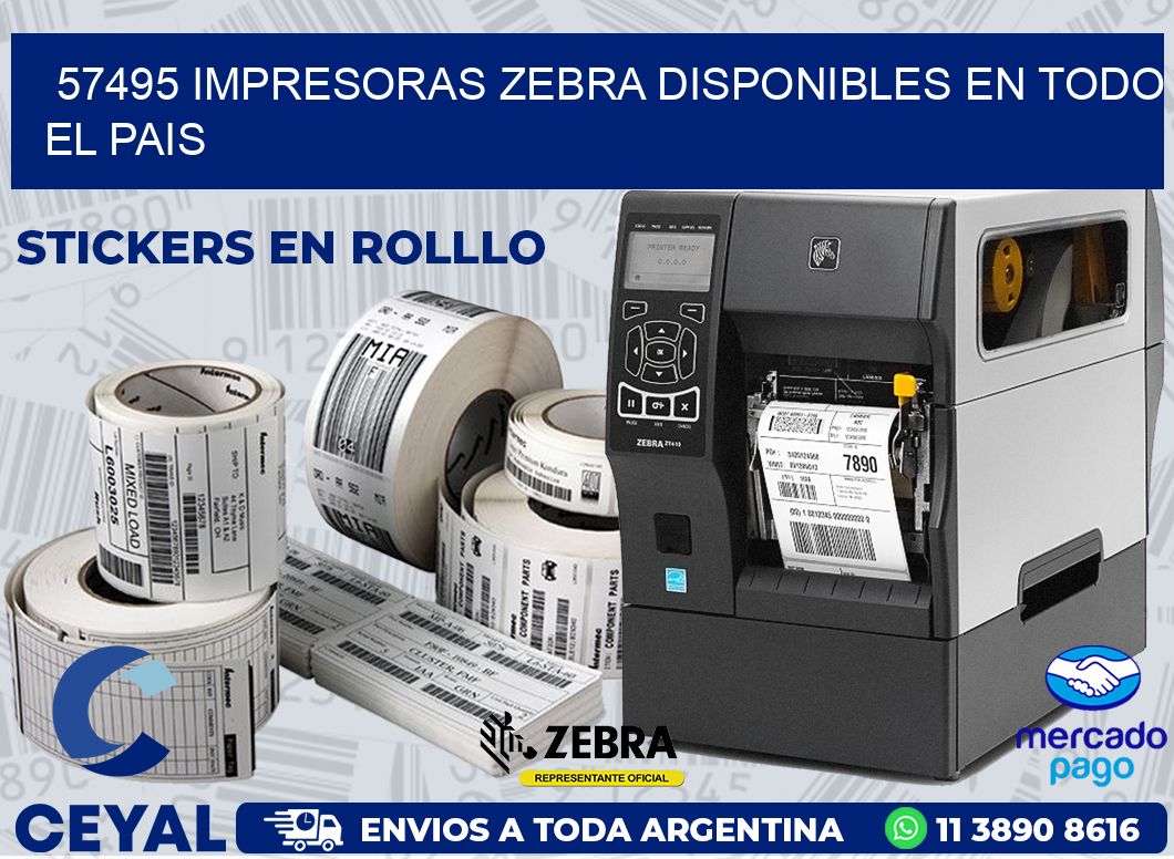 57495 IMPRESORAS ZEBRA DISPONIBLES EN TODO EL PAIS