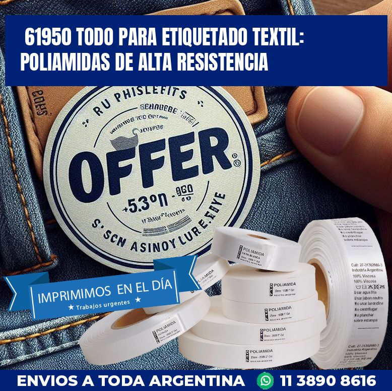 61950 TODO PARA ETIQUETADO TEXTIL: POLIAMIDAS DE ALTA RESISTENCIA