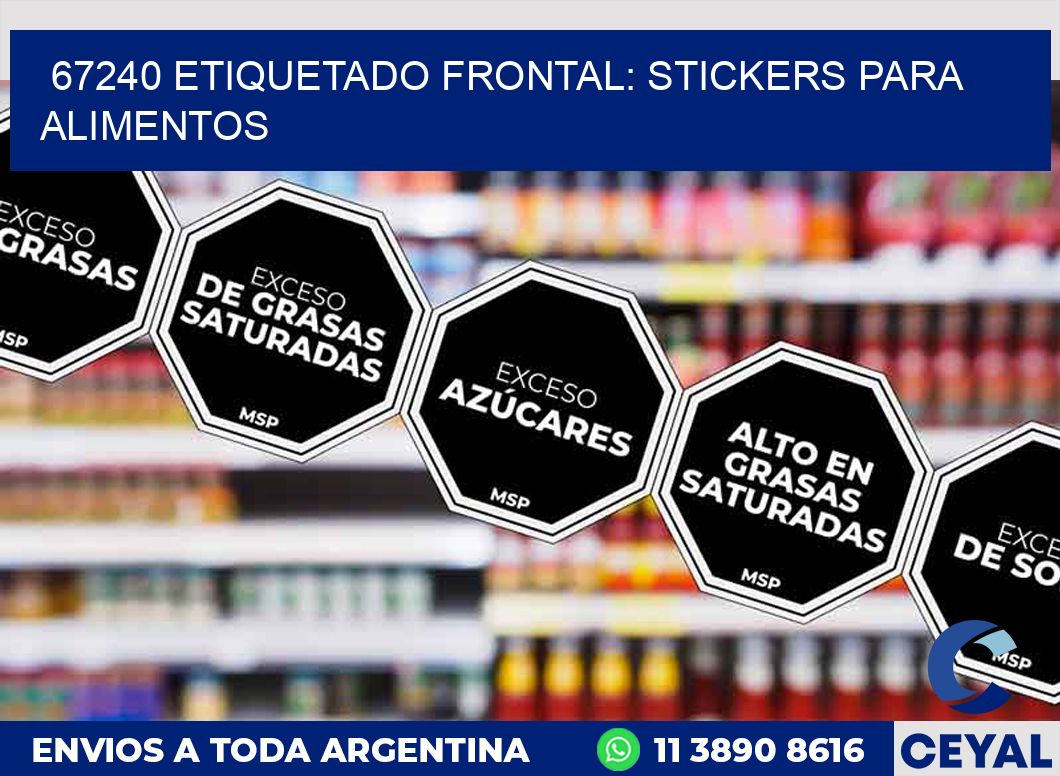 67240 ETIQUETADO FRONTAL: STICKERS PARA ALIMENTOS