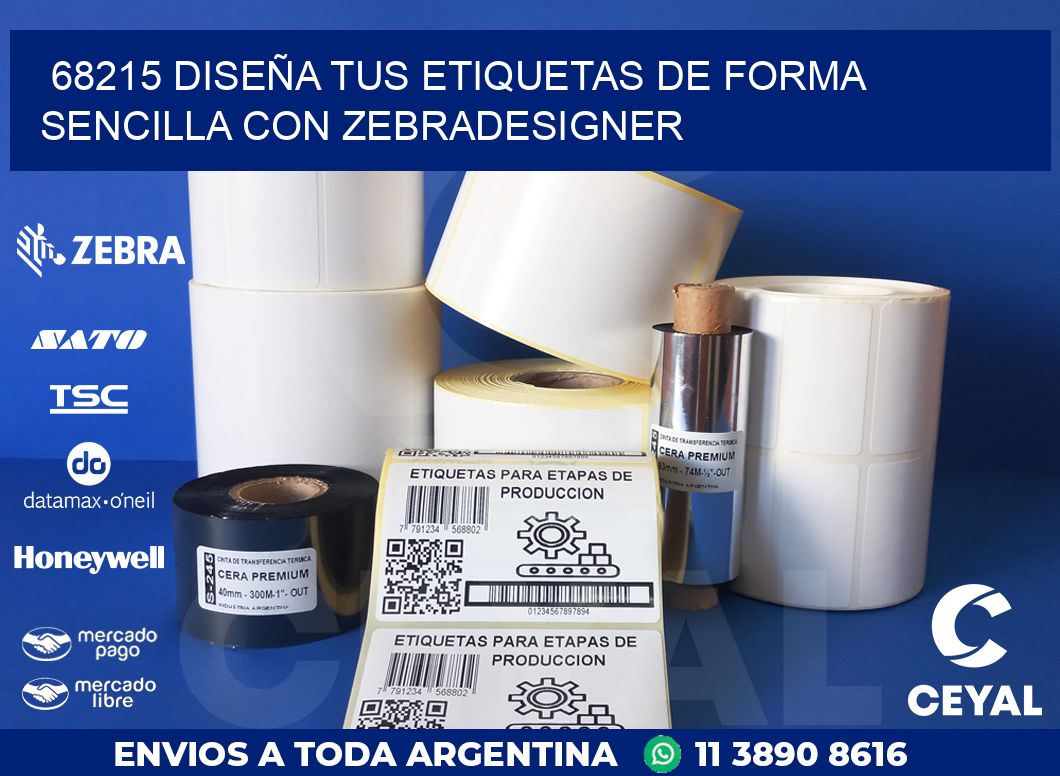 68215 DISEÑA TUS ETIQUETAS DE FORMA SENCILLA CON ZEBRADESIGNER