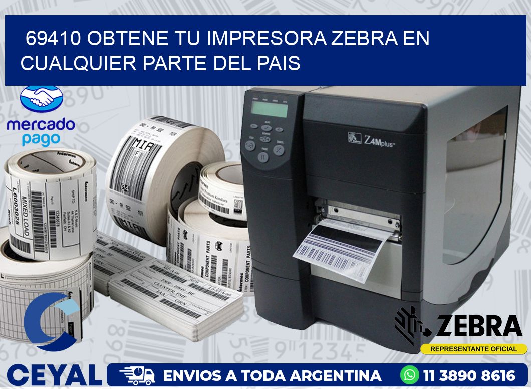 69410 OBTENE TU IMPRESORA ZEBRA EN CUALQUIER PARTE DEL PAIS