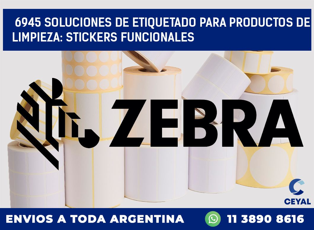 6945 SOLUCIONES DE ETIQUETADO PARA PRODUCTOS DE LIMPIEZA: STICKERS FUNCIONALES