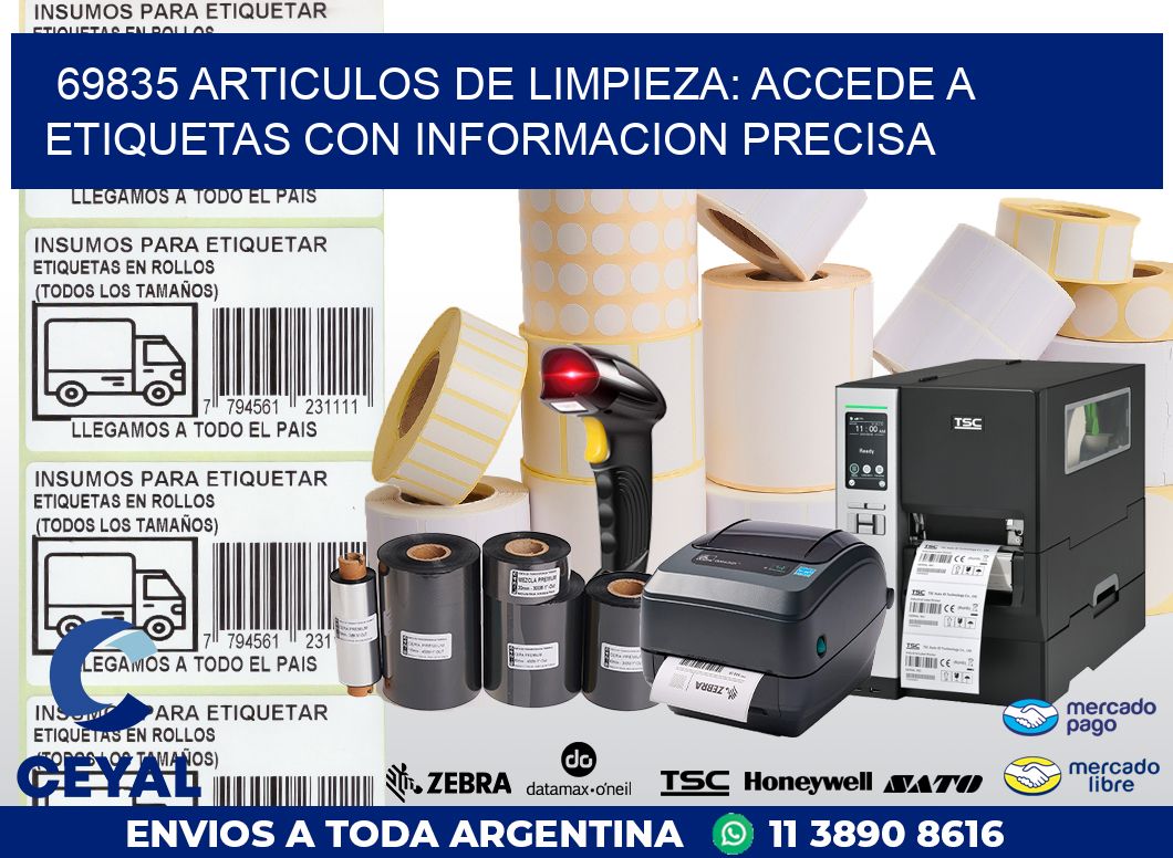 69835 ARTICULOS DE LIMPIEZA: ACCEDE A ETIQUETAS CON INFORMACION PRECISA