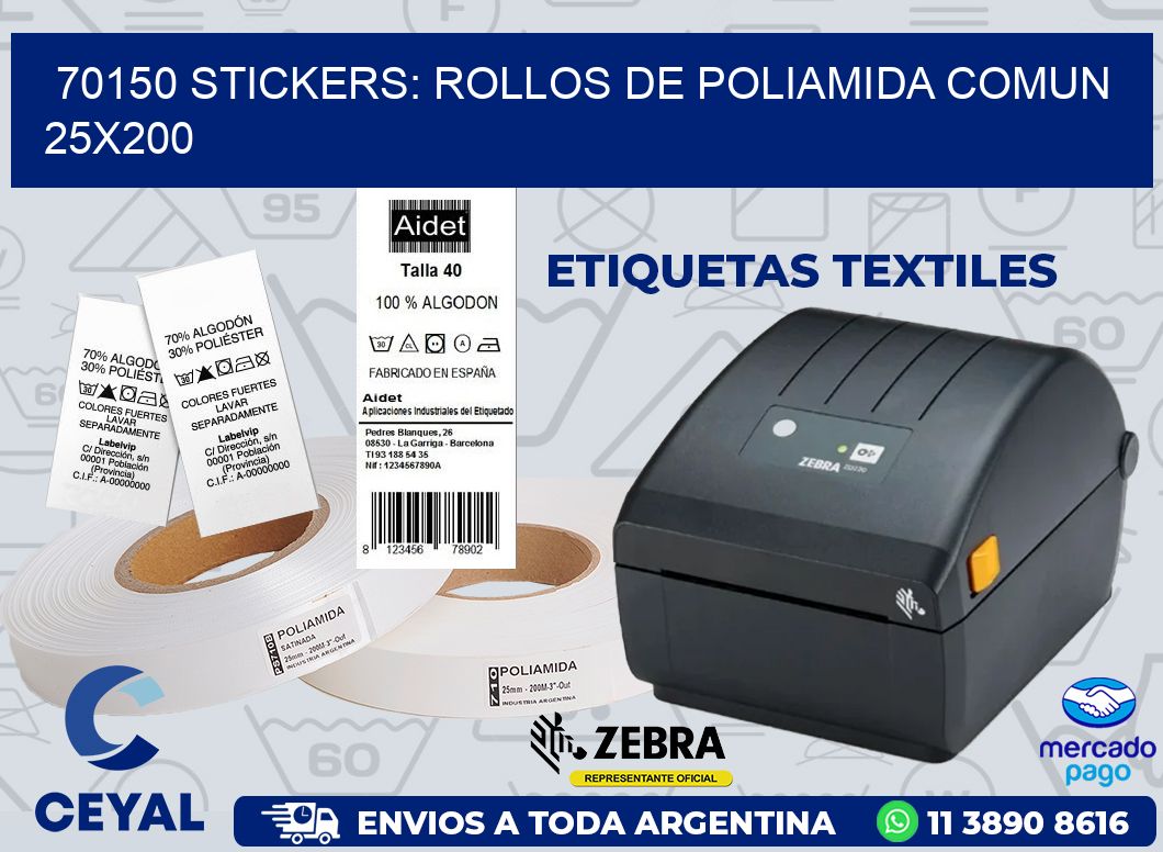 70150 STICKERS: ROLLOS DE POLIAMIDA COMUN 25X200
