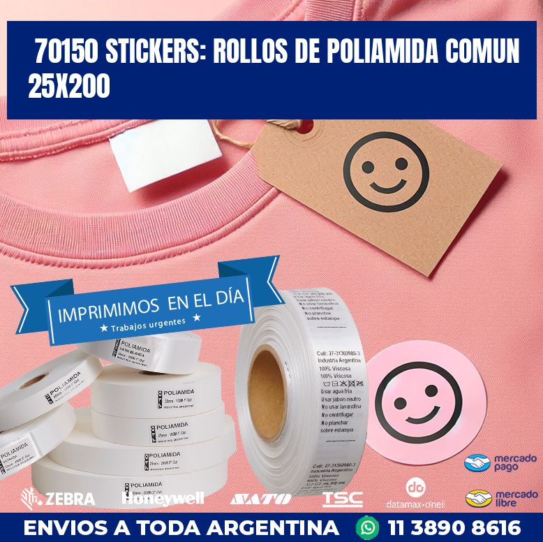 70150 STICKERS: ROLLOS DE POLIAMIDA COMUN 25X200