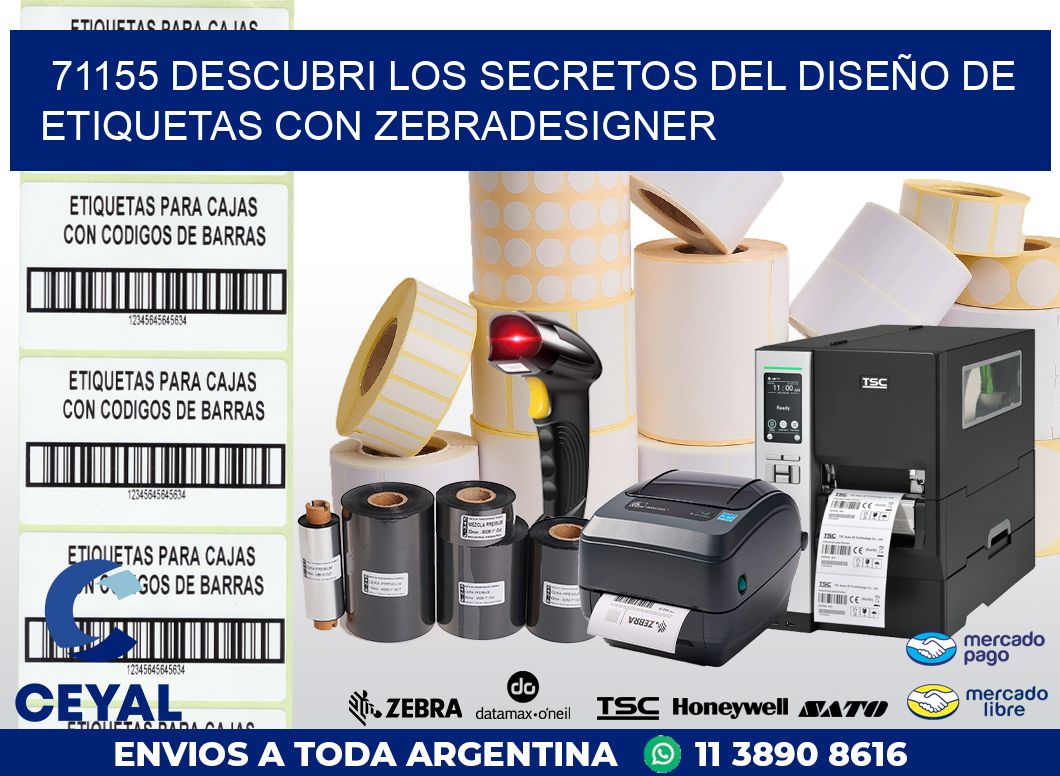 71155 DESCUBRI LOS SECRETOS DEL DISEÑO DE ETIQUETAS CON ZEBRADESIGNER
