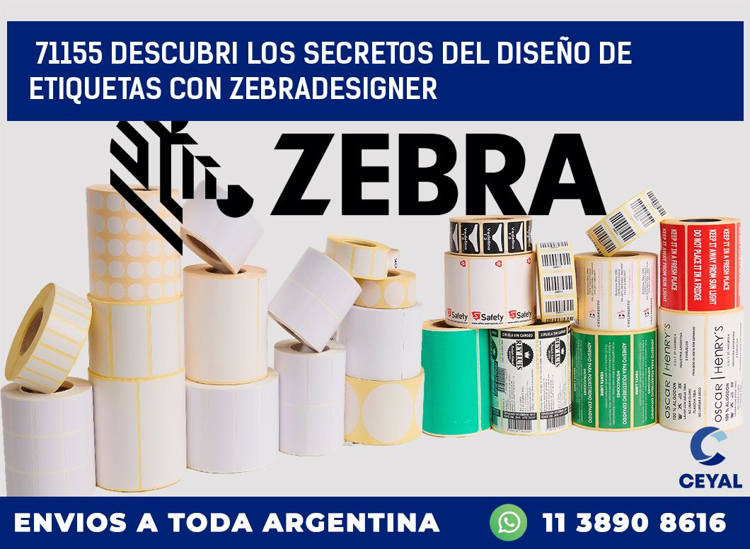 71155 DESCUBRI LOS SECRETOS DEL DISEÑO DE ETIQUETAS CON ZEBRADESIGNER