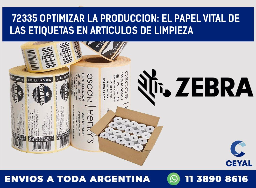 72335 OPTIMIZAR LA PRODUCCION: EL PAPEL VITAL DE LAS ETIQUETAS EN ARTICULOS DE LIMPIEZA