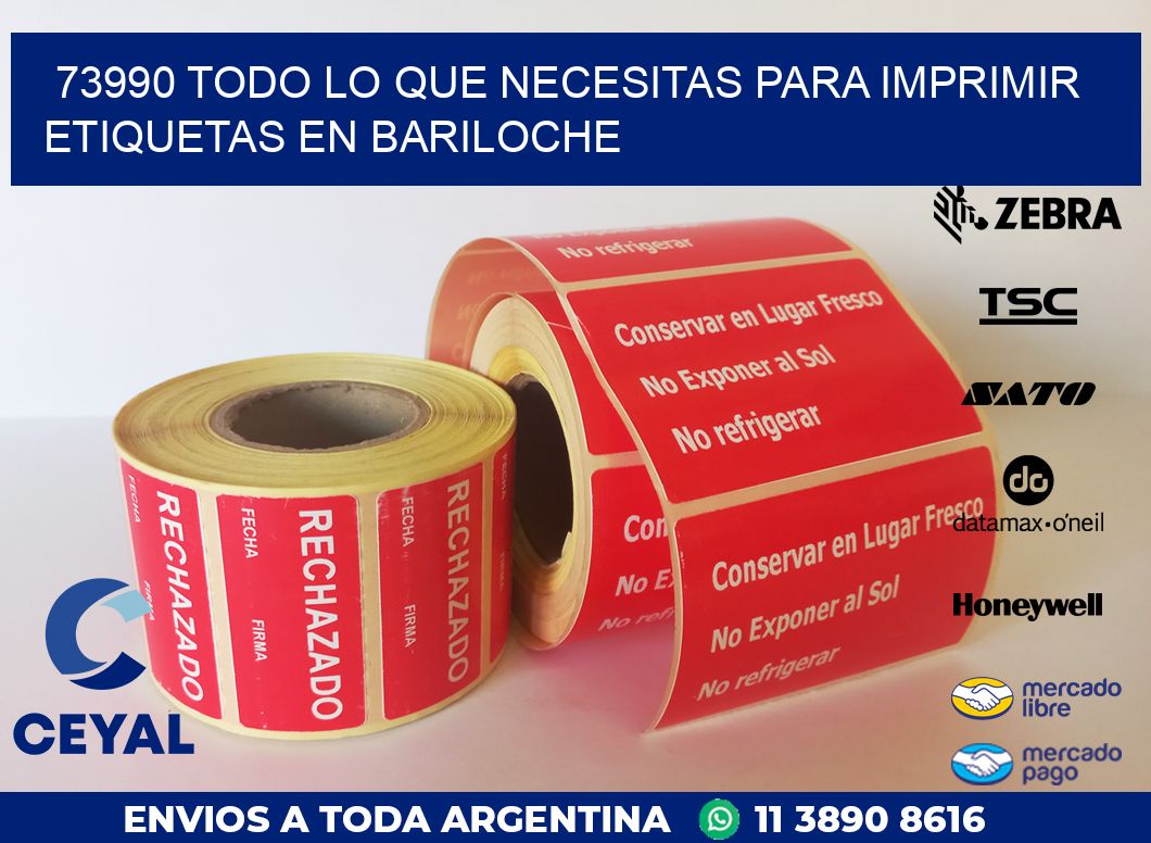 73990 TODO LO QUE NECESITAS PARA IMPRIMIR ETIQUETAS EN BARILOCHE