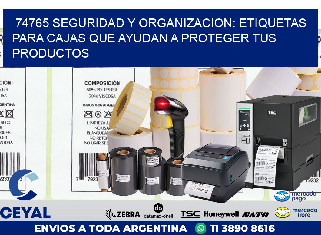 74765 SEGURIDAD Y ORGANIZACION: ETIQUETAS PARA CAJAS QUE AYUDAN A PROTEGER TUS PRODUCTOS