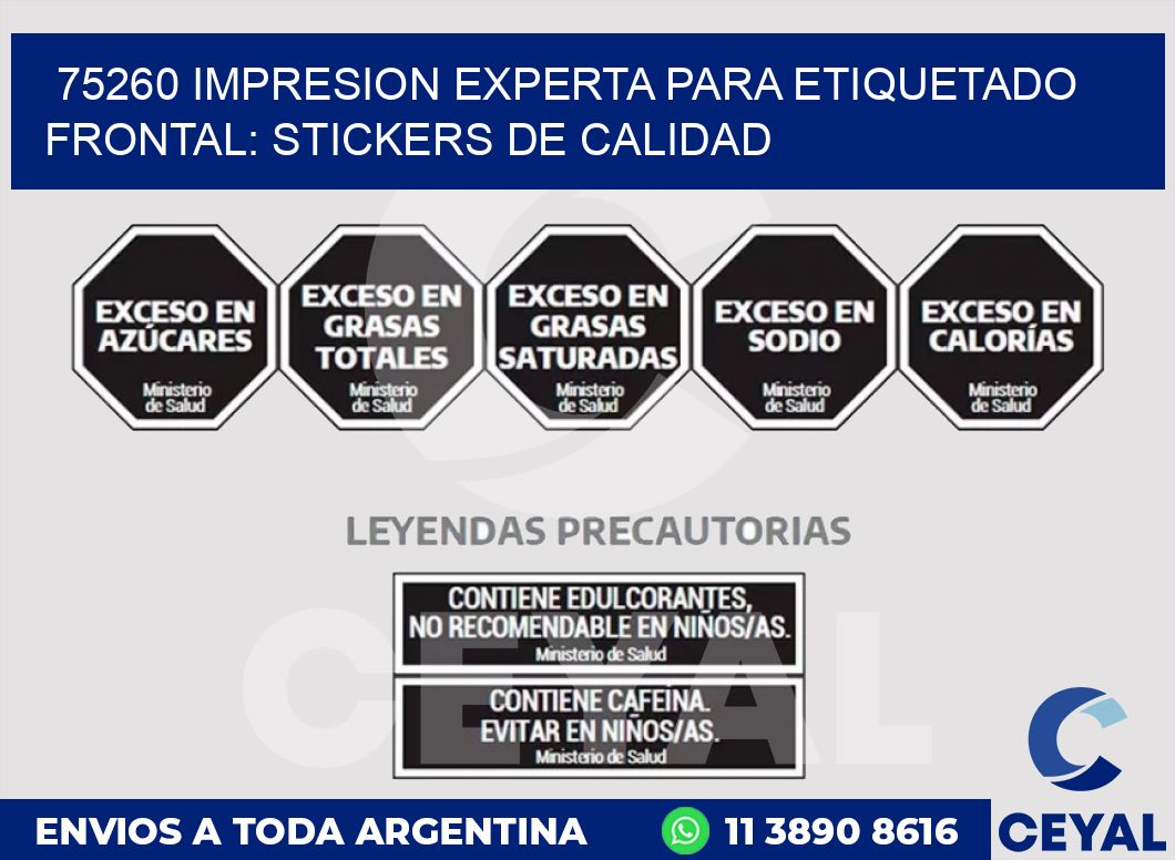 75260 IMPRESION EXPERTA PARA ETIQUETADO FRONTAL: STICKERS DE CALIDAD