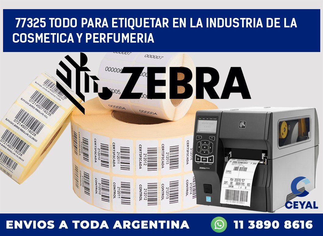 77325 TODO PARA ETIQUETAR EN LA INDUSTRIA DE LA COSMETICA Y PERFUMERIA
