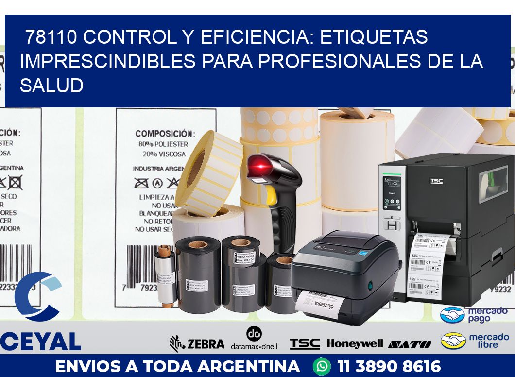 78110 CONTROL Y EFICIENCIA: ETIQUETAS IMPRESCINDIBLES PARA PROFESIONALES DE LA SALUD