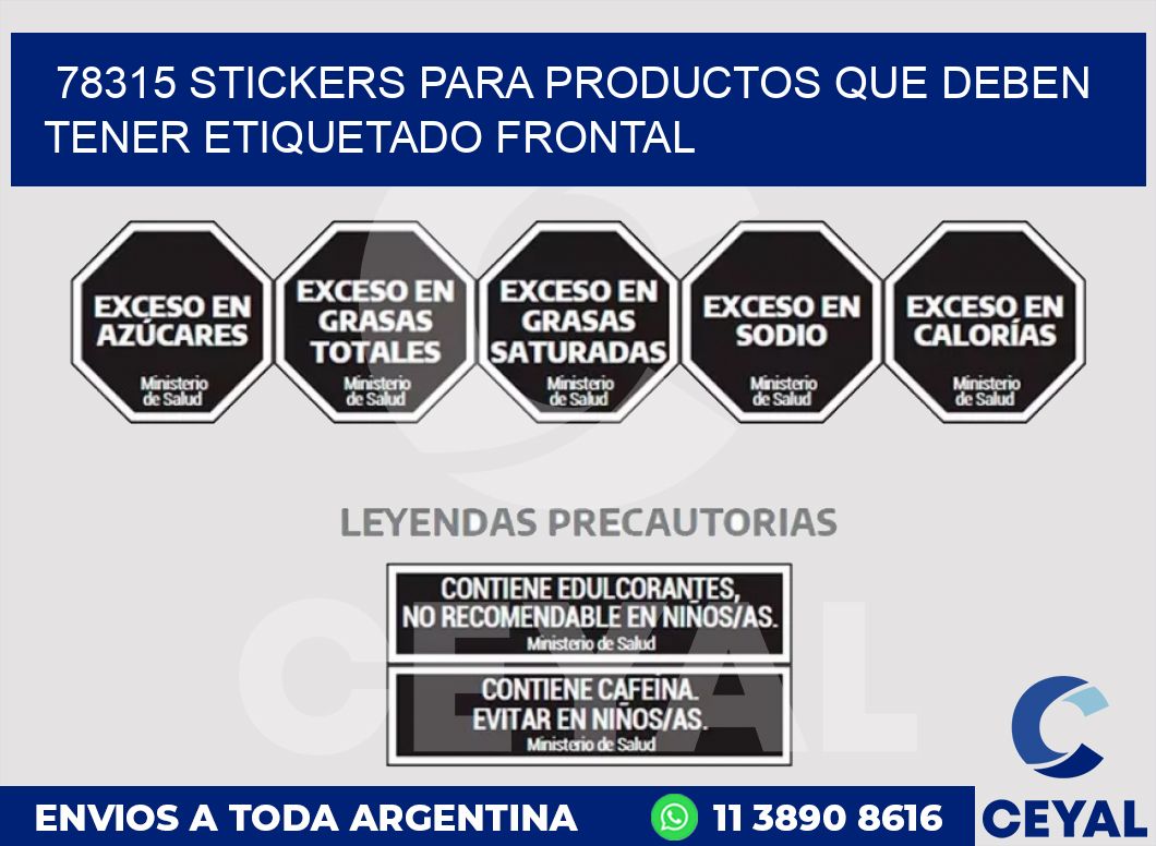78315 STICKERS PARA PRODUCTOS QUE DEBEN TENER ETIQUETADO FRONTAL