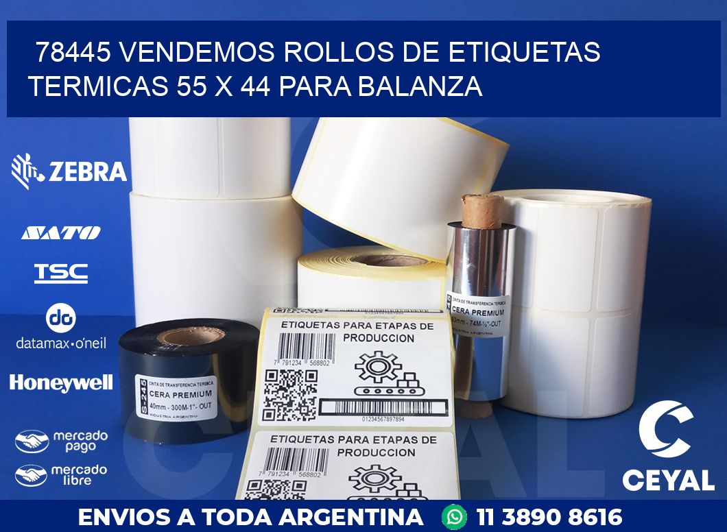 78445 VENDEMOS ROLLOS DE ETIQUETAS TERMICAS 55 X 44 PARA BALANZA