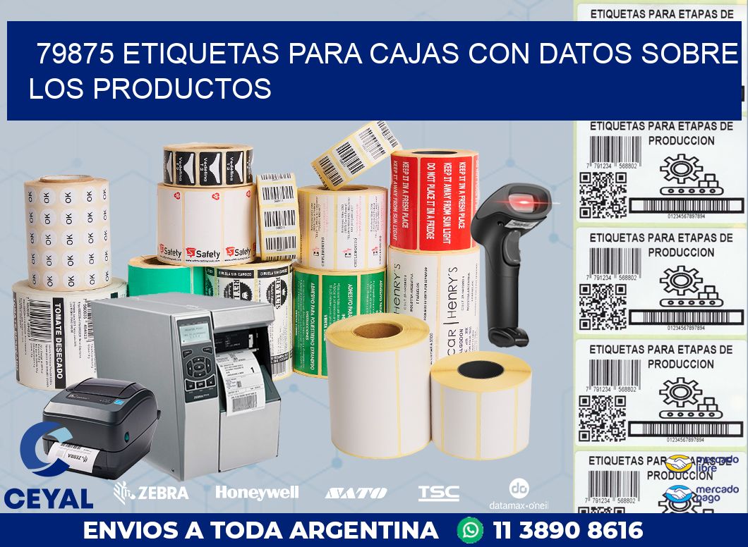 79875 ETIQUETAS PARA CAJAS CON DATOS SOBRE LOS PRODUCTOS
