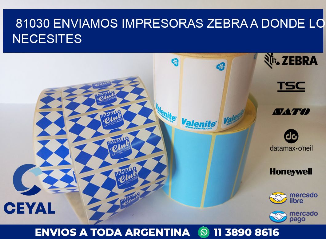 81030 ENVIAMOS IMPRESORAS ZEBRA A DONDE LO NECESITES
