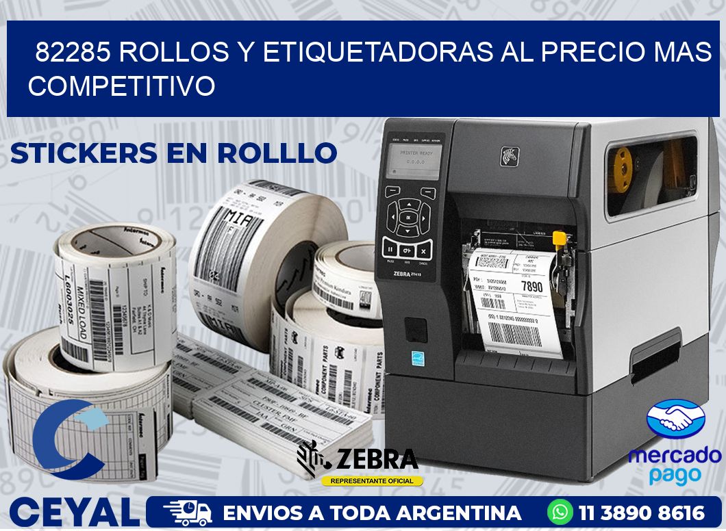 82285 ROLLOS Y ETIQUETADORAS AL PRECIO MAS COMPETITIVO