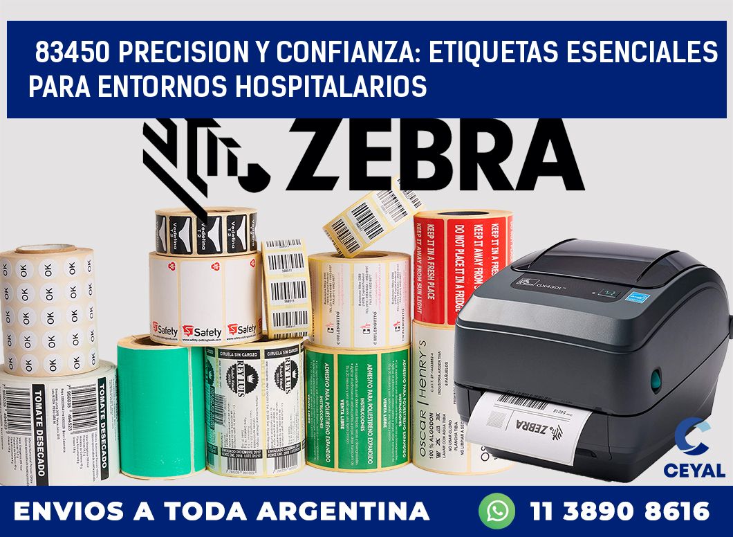 83450 PRECISION Y CONFIANZA: ETIQUETAS ESENCIALES PARA ENTORNOS HOSPITALARIOS