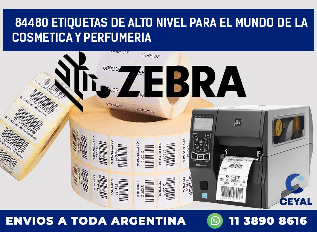 84480 ETIQUETAS DE ALTO NIVEL PARA EL MUNDO DE LA COSMETICA Y PERFUMERIA