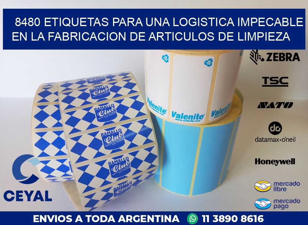 8480 ETIQUETAS PARA UNA LOGISTICA IMPECABLE EN LA FABRICACION DE ARTICULOS DE LIMPIEZA
